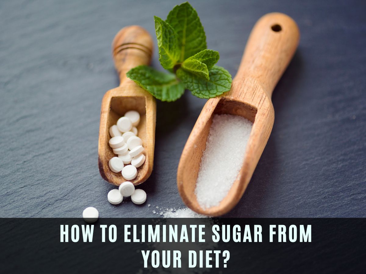 How to eliminate sugar from your diet 