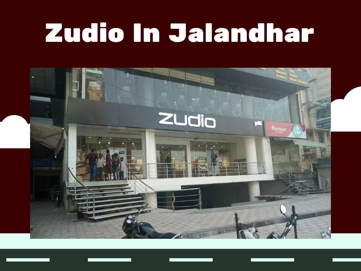 Zudio Jalandhar | List Of.Zudio Store In Jalandhar...