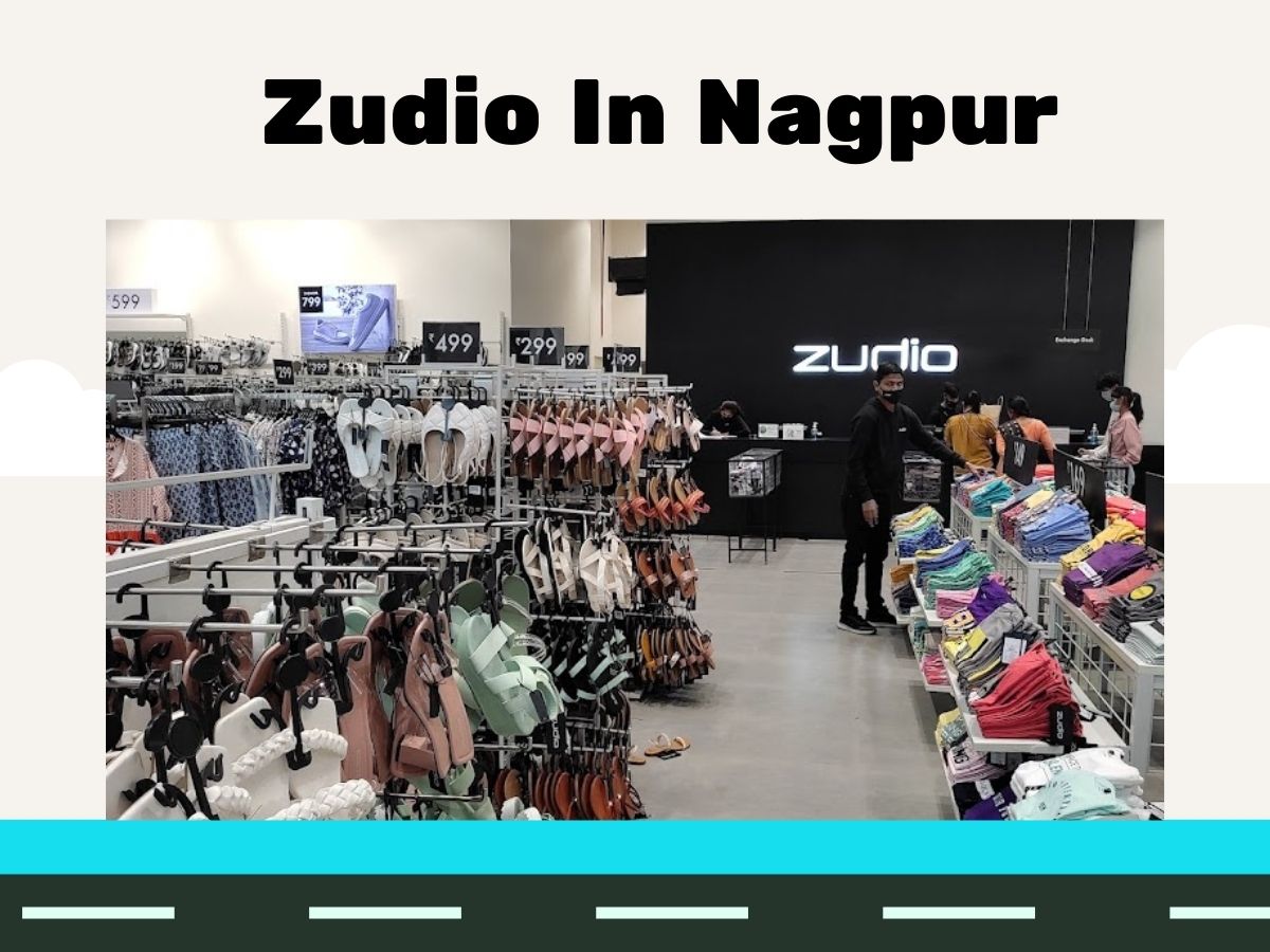 ZUDIO Nagpur  Find Best ZUDIO Store In Nagpur