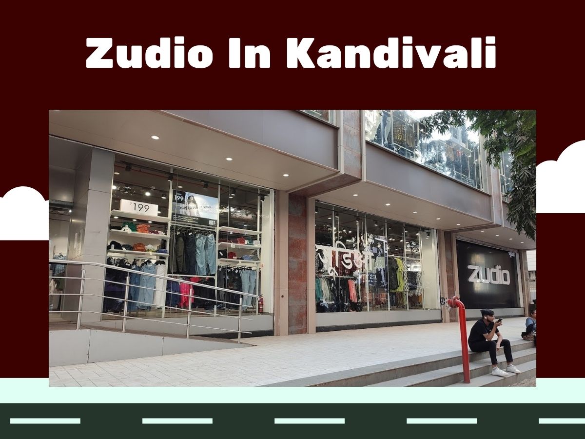 Zudio Kandivali  Find Zudio Store In Kandivali
